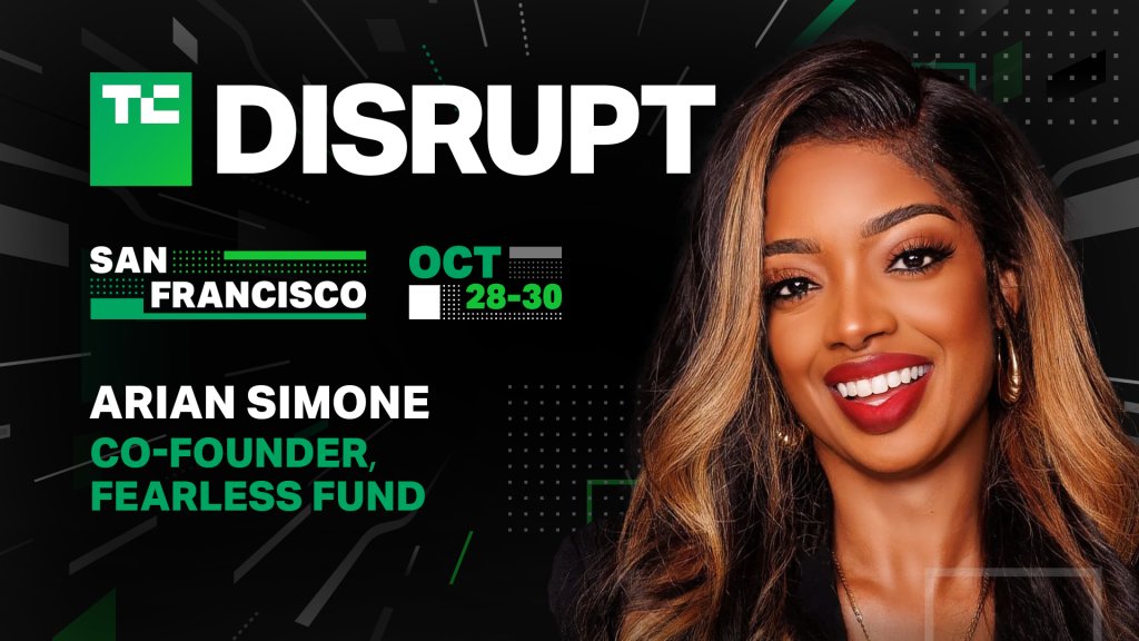 Pengasas Fearless Fund, Arian Simone, akan hadir ke Disrupt 2024